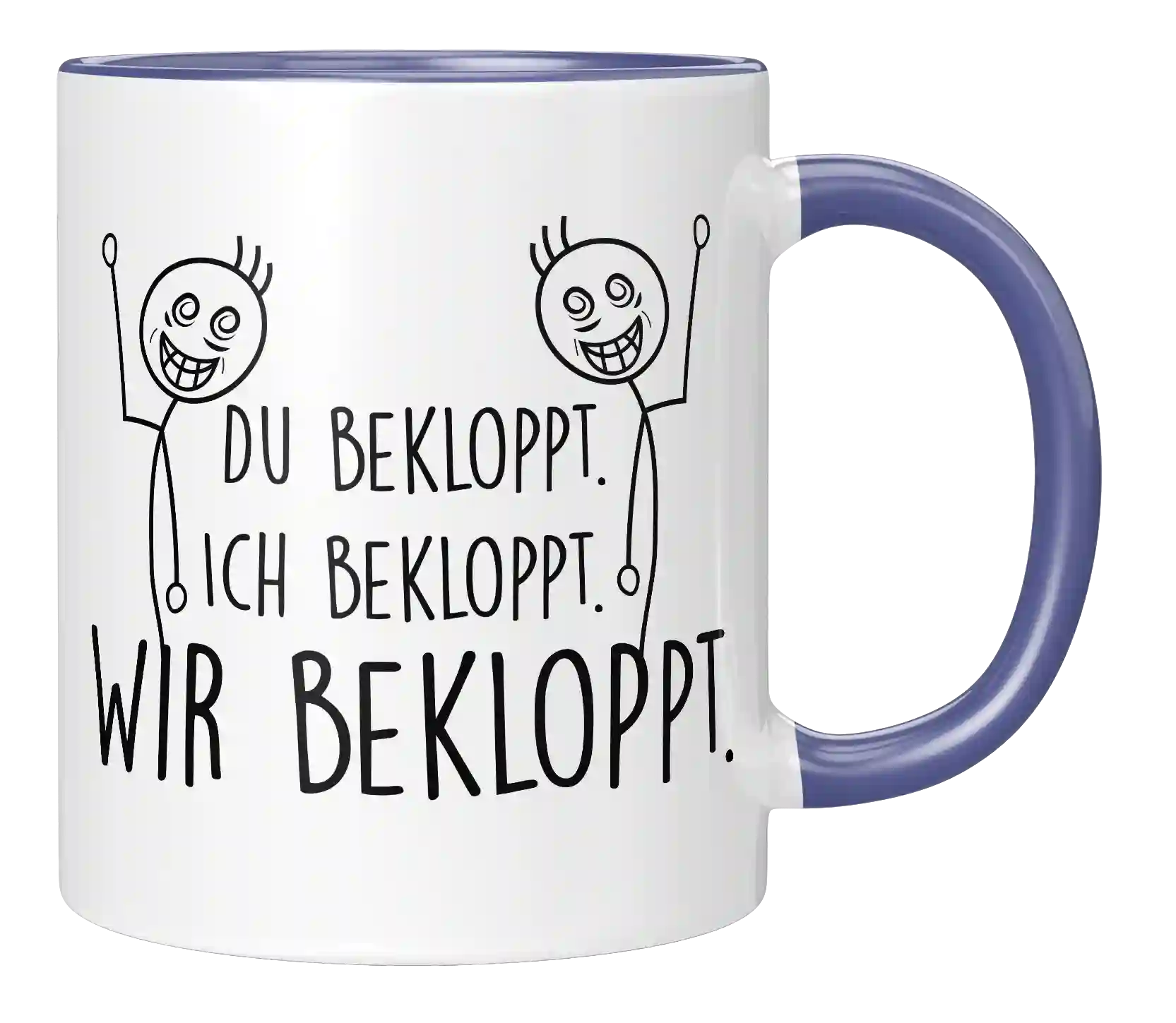 Tasse - Ich bekloppt - Wir Freunde