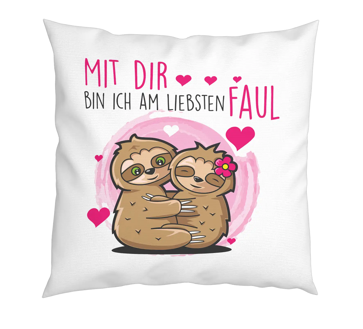 Kissen - Mit dir bin ich am liebsten Faul