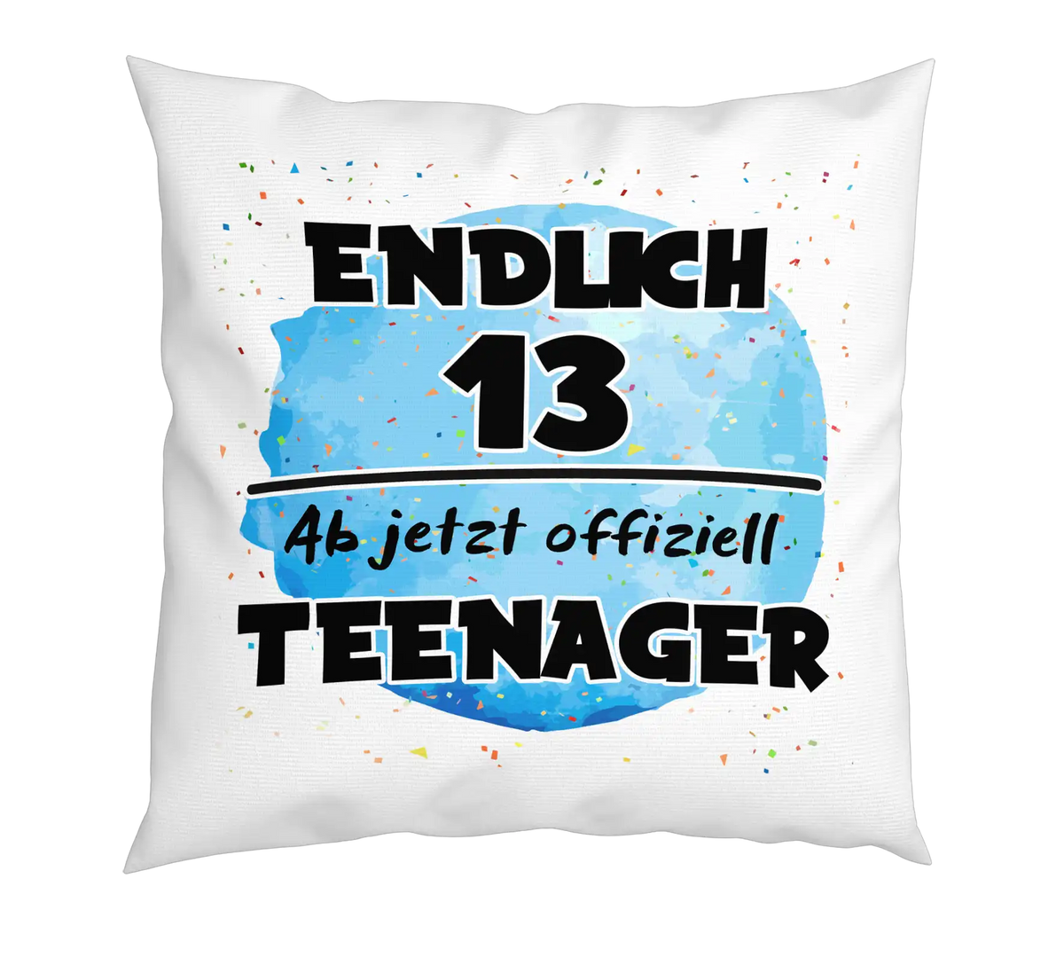 Kissen - Endlich 13 - Junge