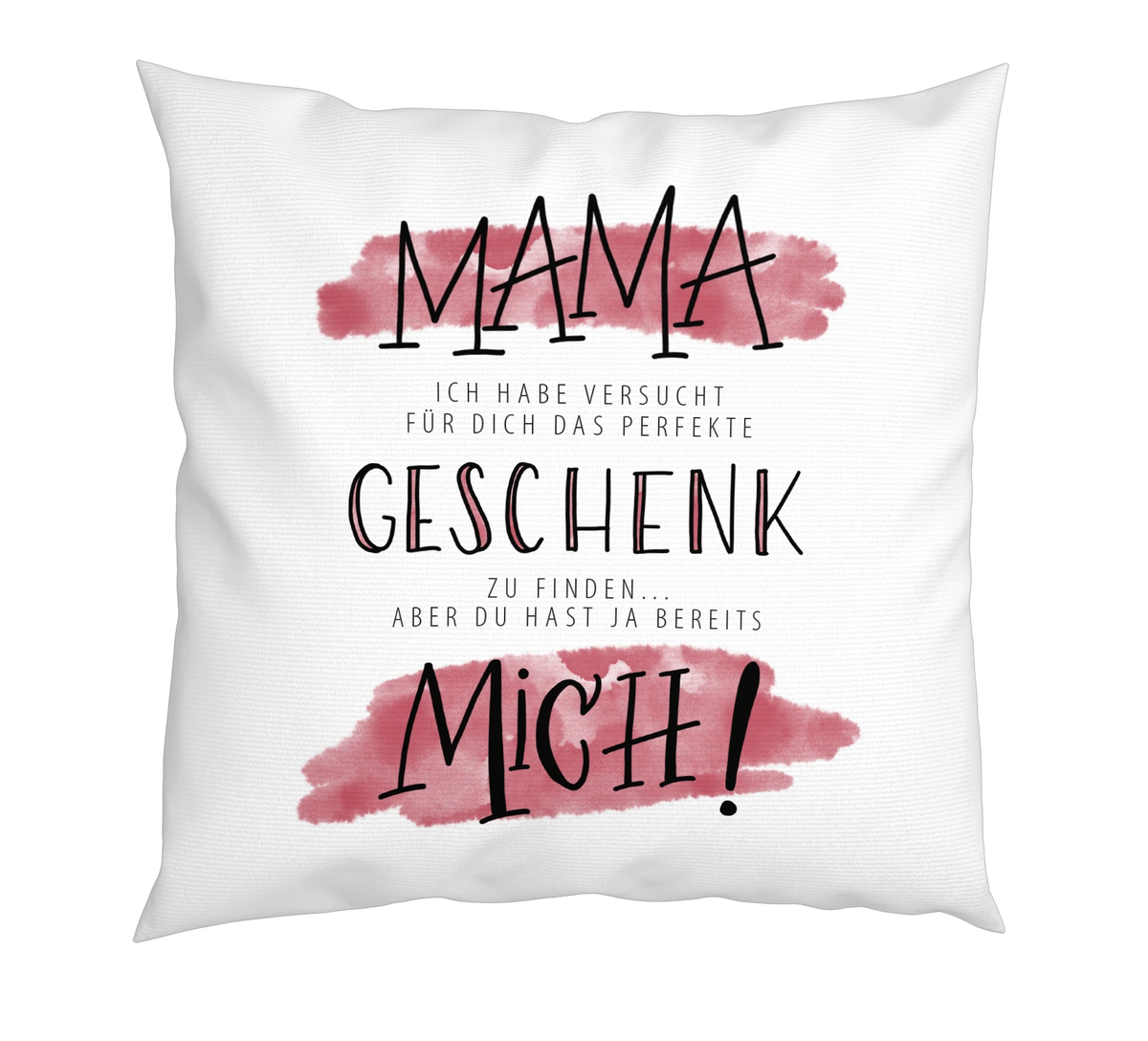 Kissen - Mama, Ich Habe versucht