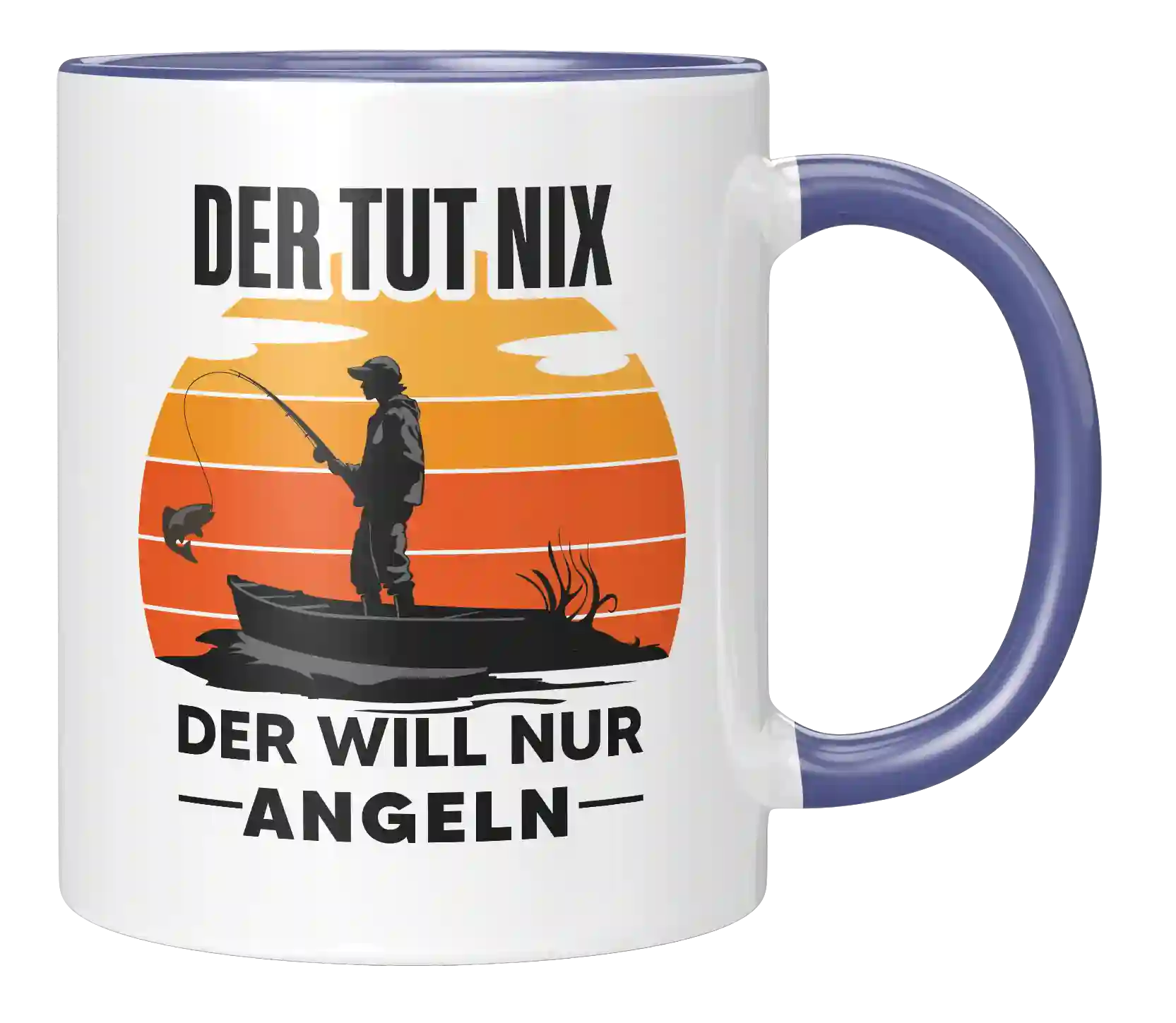 Tasse - Der will nur Angeln