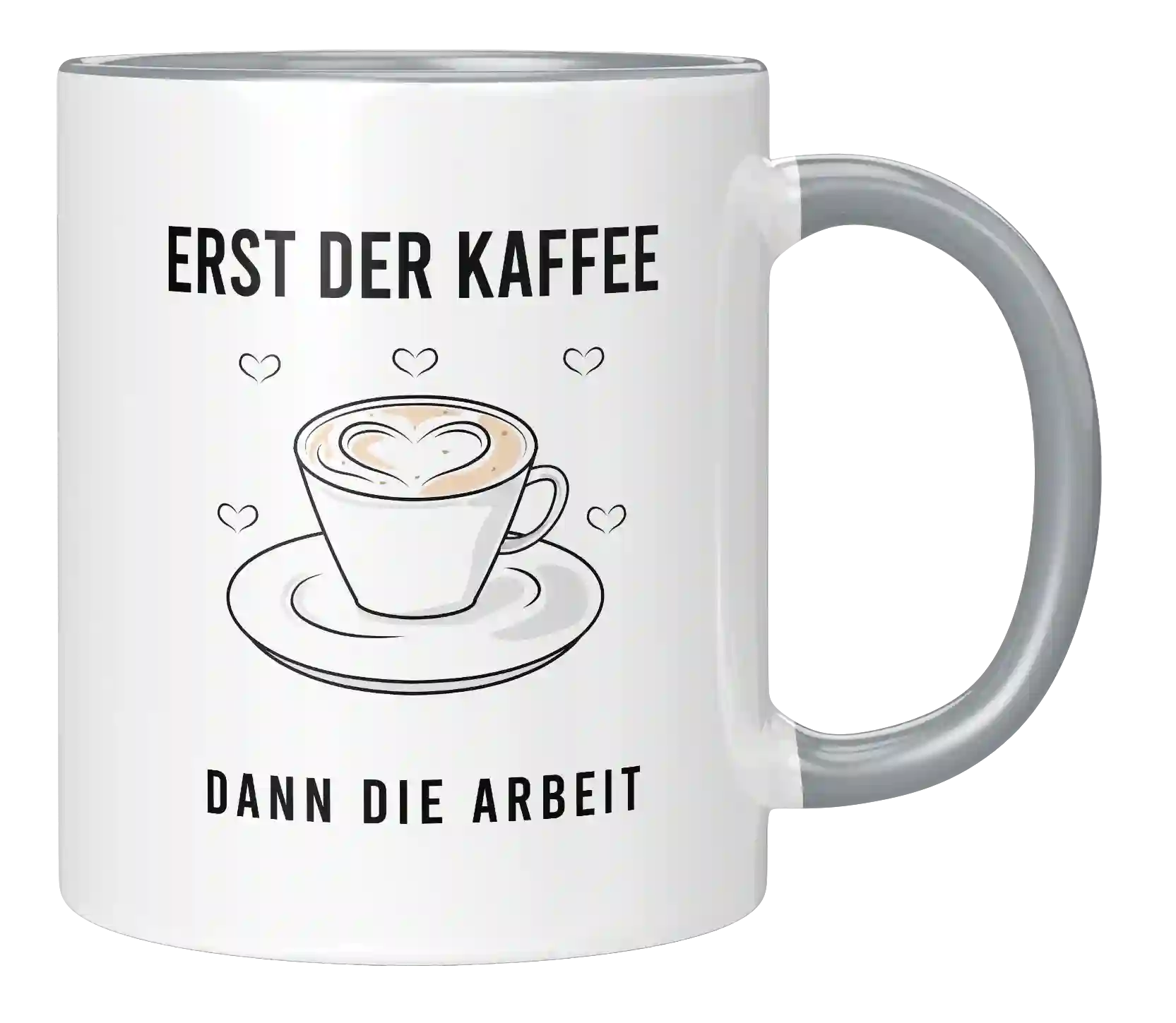 Tasse - Erst der Kaffee dann die Arbeit