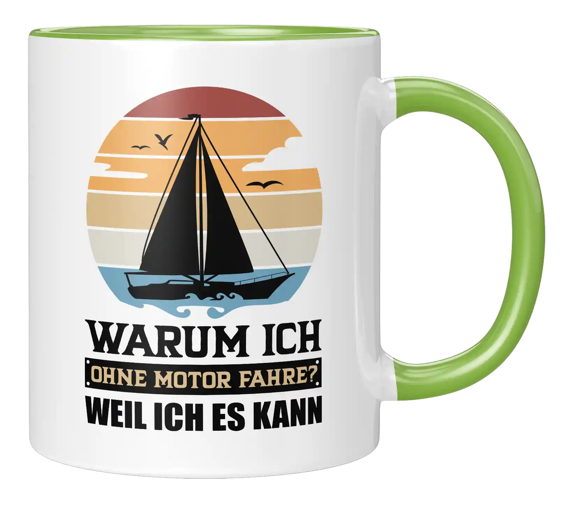Tasse - Warum ich ohne Motor fahre? Weil ich es kann