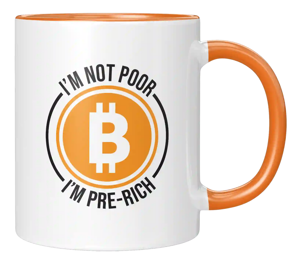 Tasse - I´m not poor - I am pre-rich