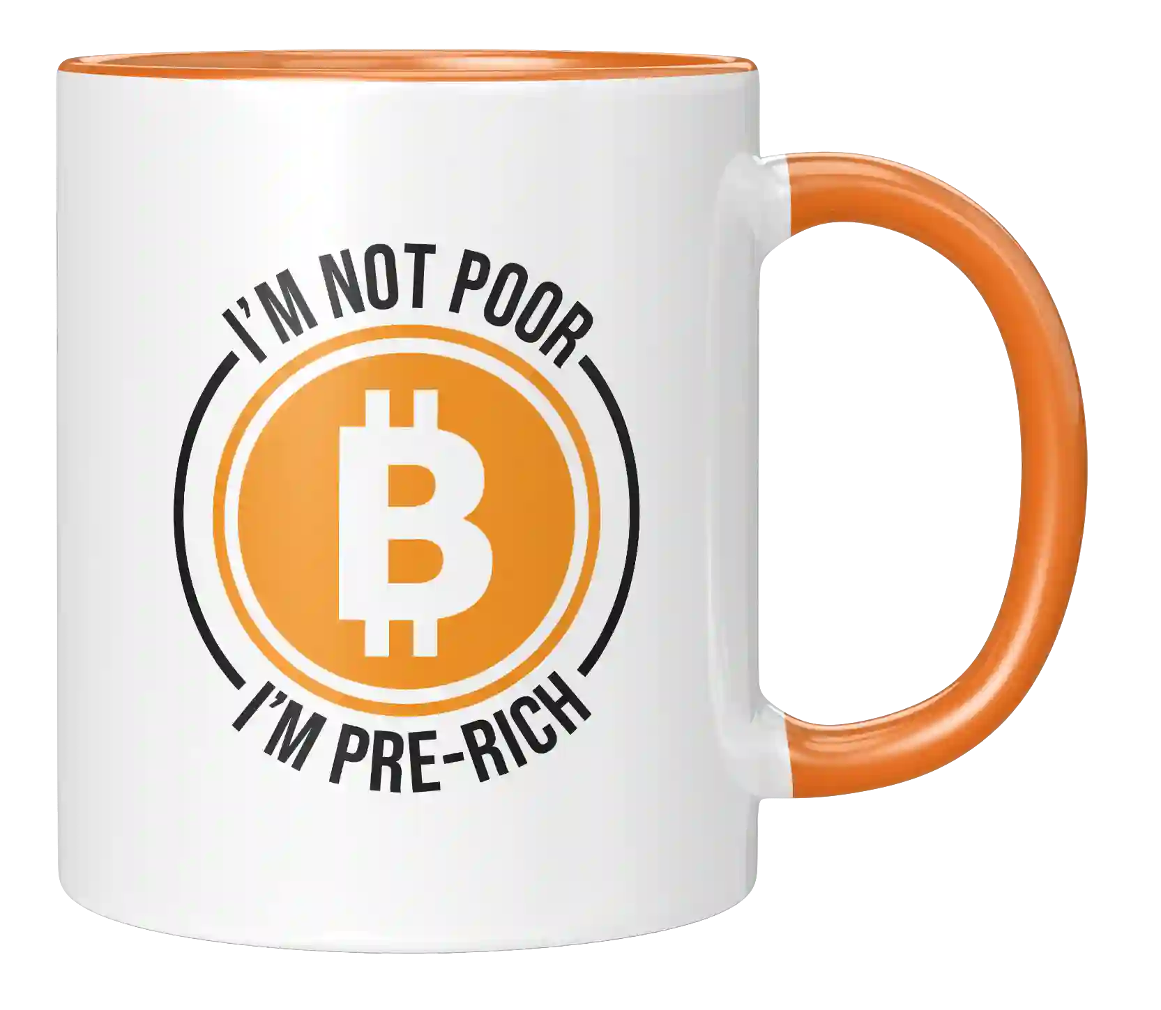 Tasse - I´m not poor - I am pre-rich