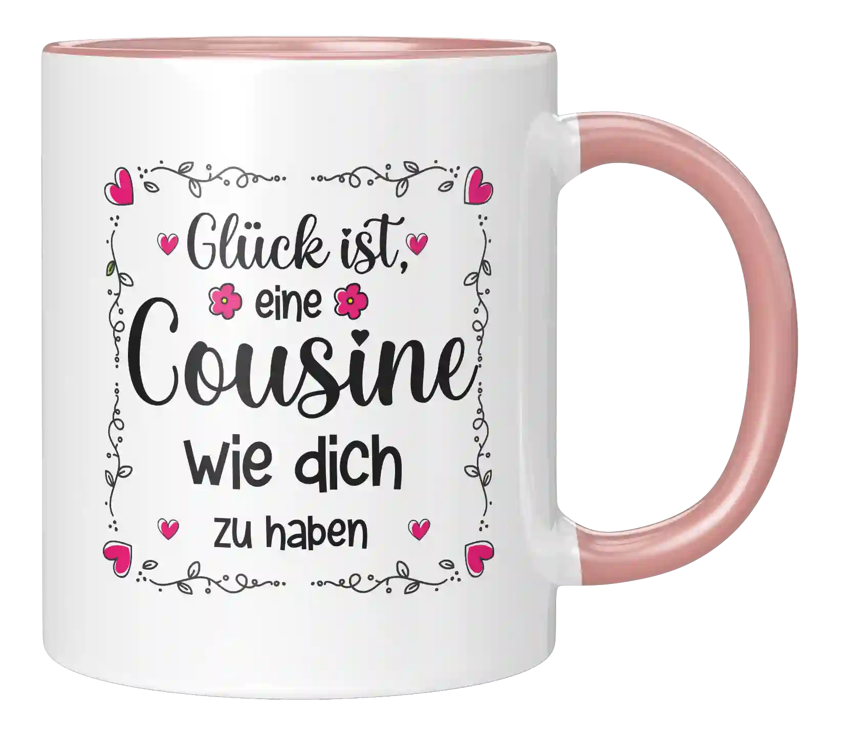 Tasse - Glück ist, eine Cousine