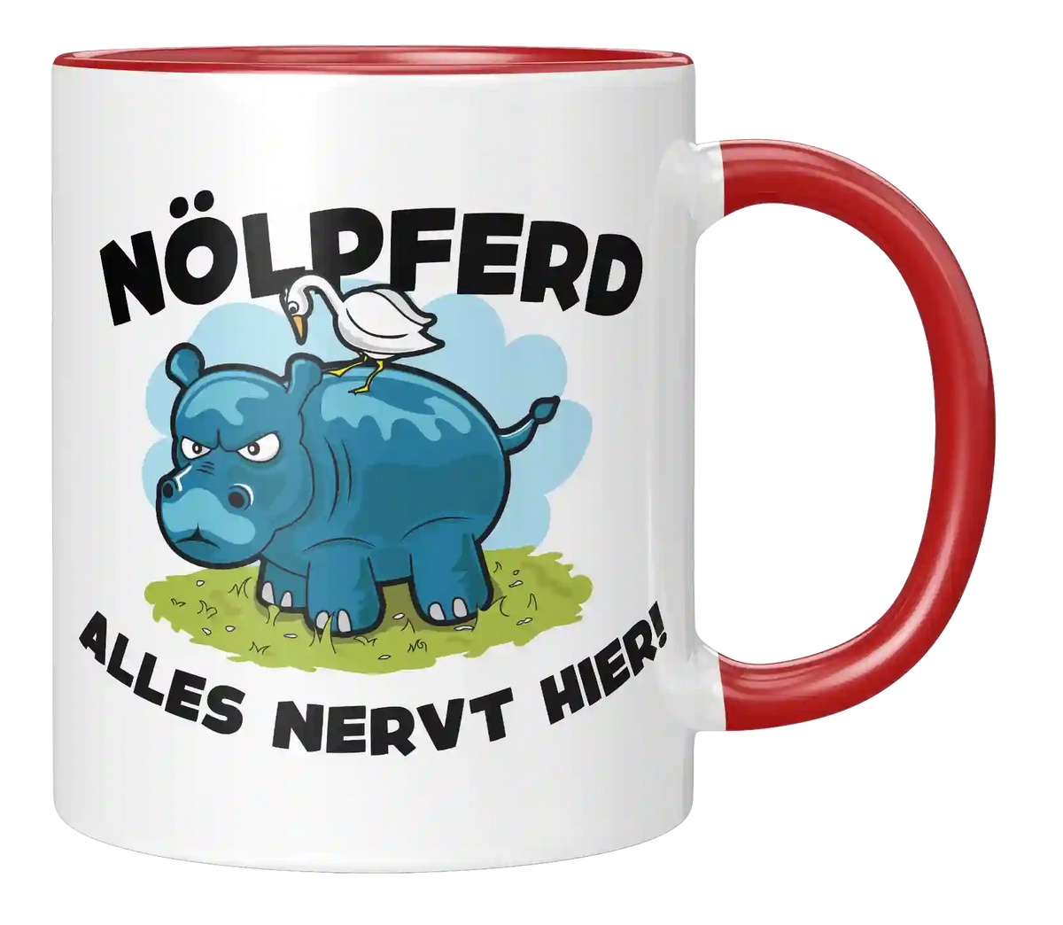 Tasse - Nölpferd - Alles nervt hier!