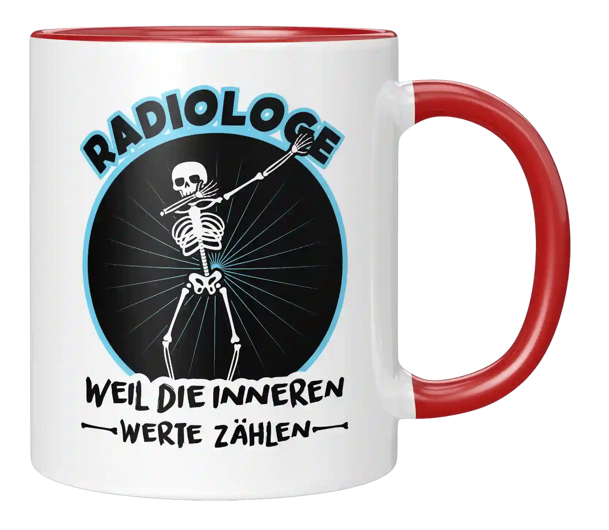 Tasse - Radiologe weil die inneren Werte zählen