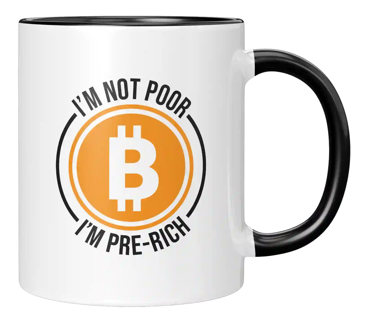 Tasse - I´m not poor - I am pre-rich