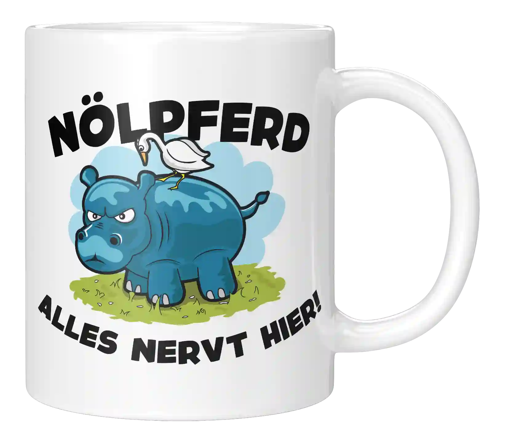 Tasse - Nölpferd - Alles nervt hier!