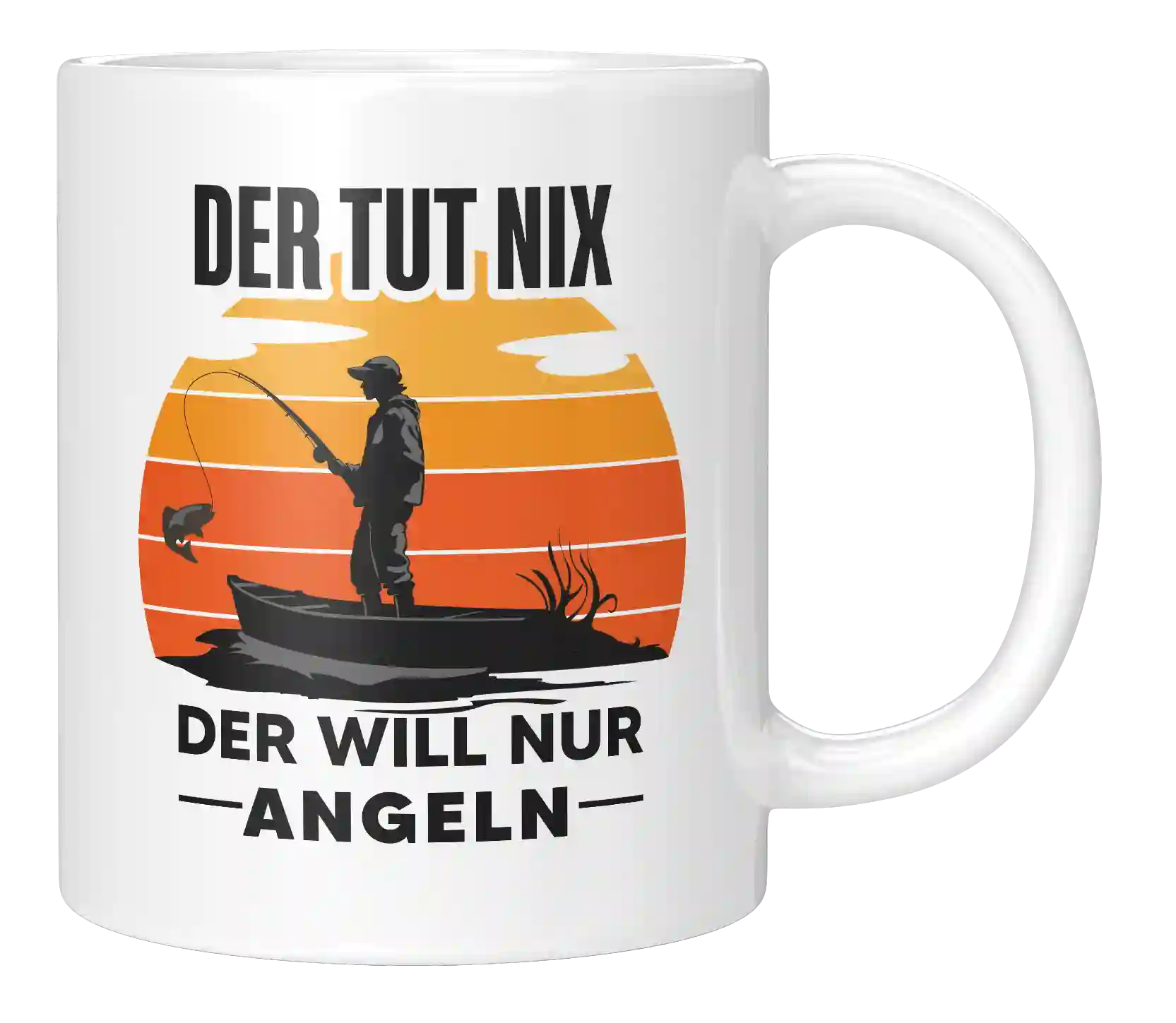Tasse - Der will nur Angeln