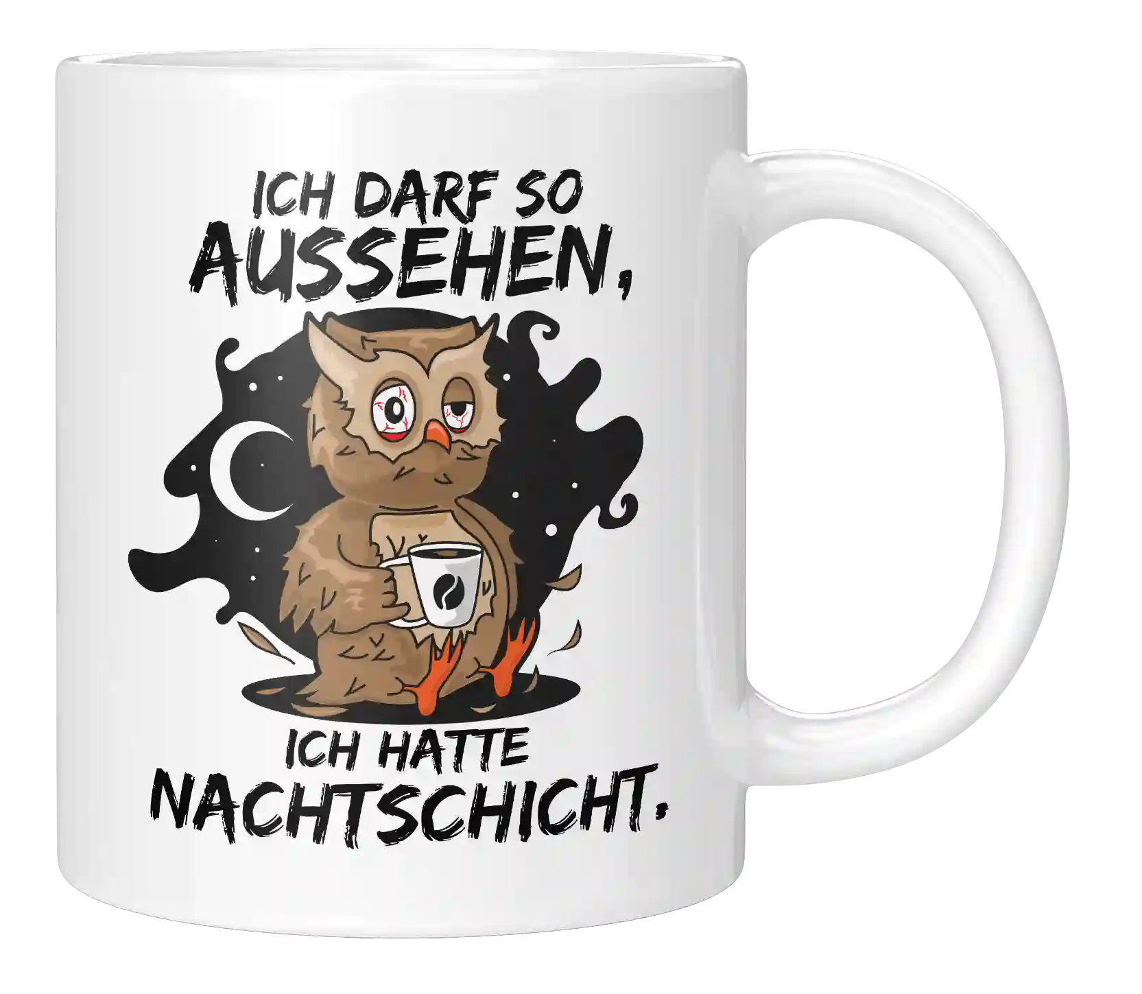 Tasse - Ich hatte Nachtschicht