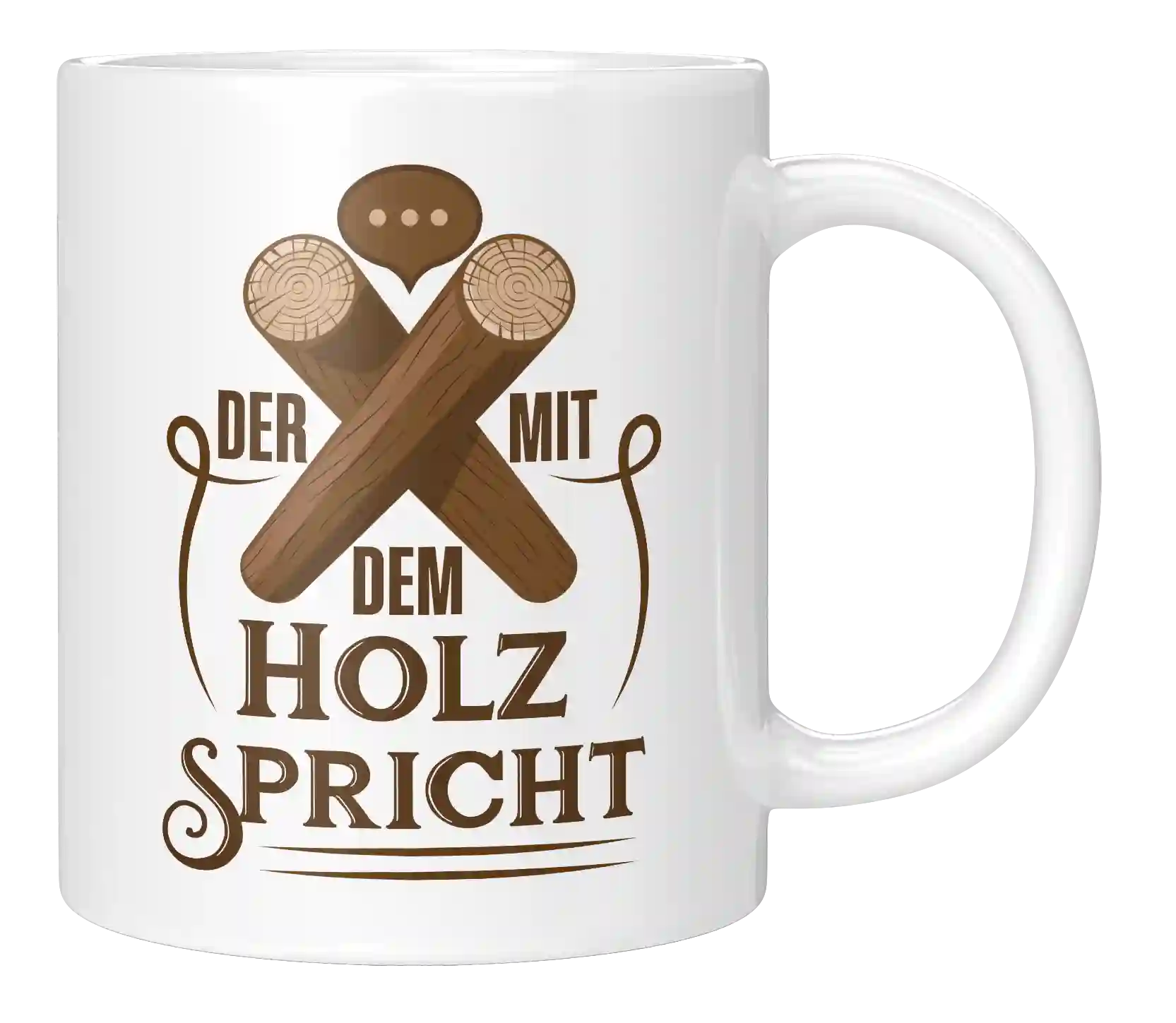 Tasse - Der mit dem Holz spricht