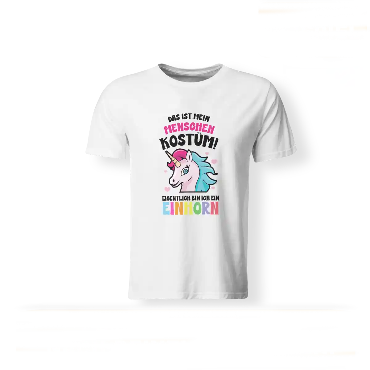 T-Shirt - Das ist mein Menschen Kostüm Einhorn