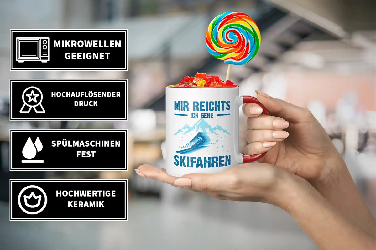 Tasse - Mir reichts, ich gehe Skifahren