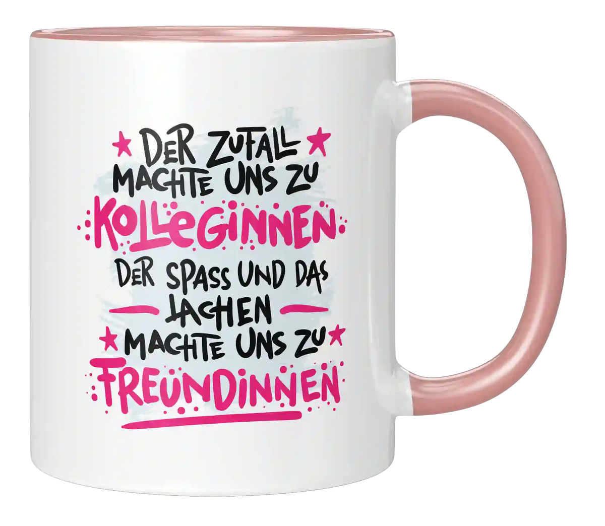 Tasse - Der Zufall machte uns zu Kolleginnen