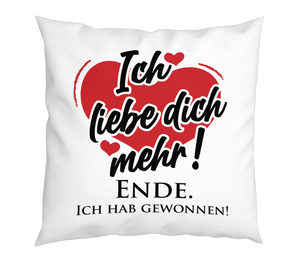 Kissen - Ich Liebe Dich mehr
