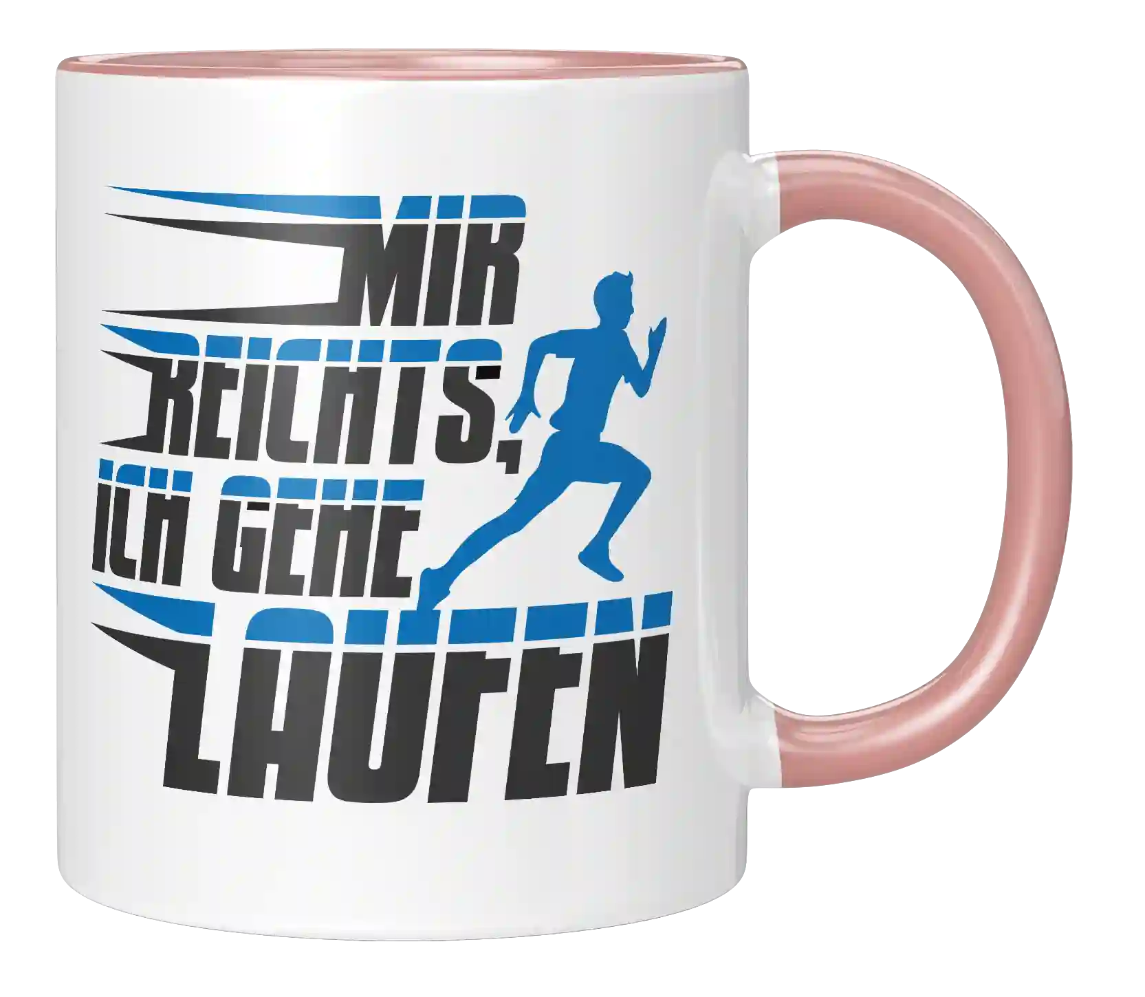 Tasse - Mir reichts ich gehe laufen