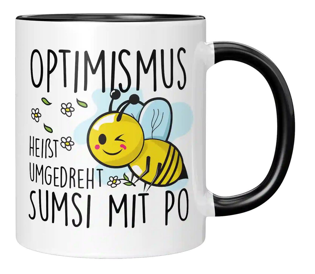 Tasse - Optimismus heißt umgedreht