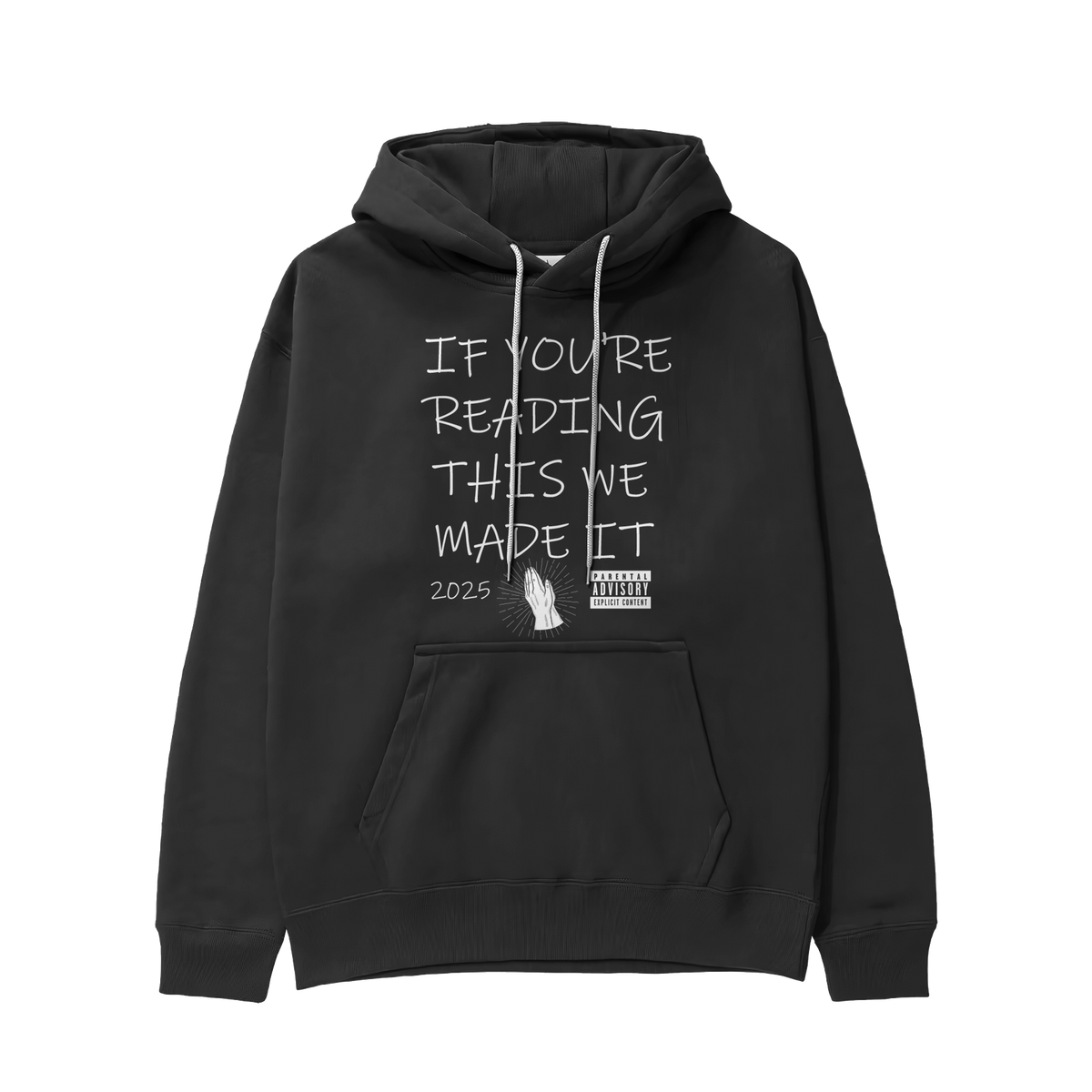 Hoodie - Abschluss - If you're reading this, we made it!