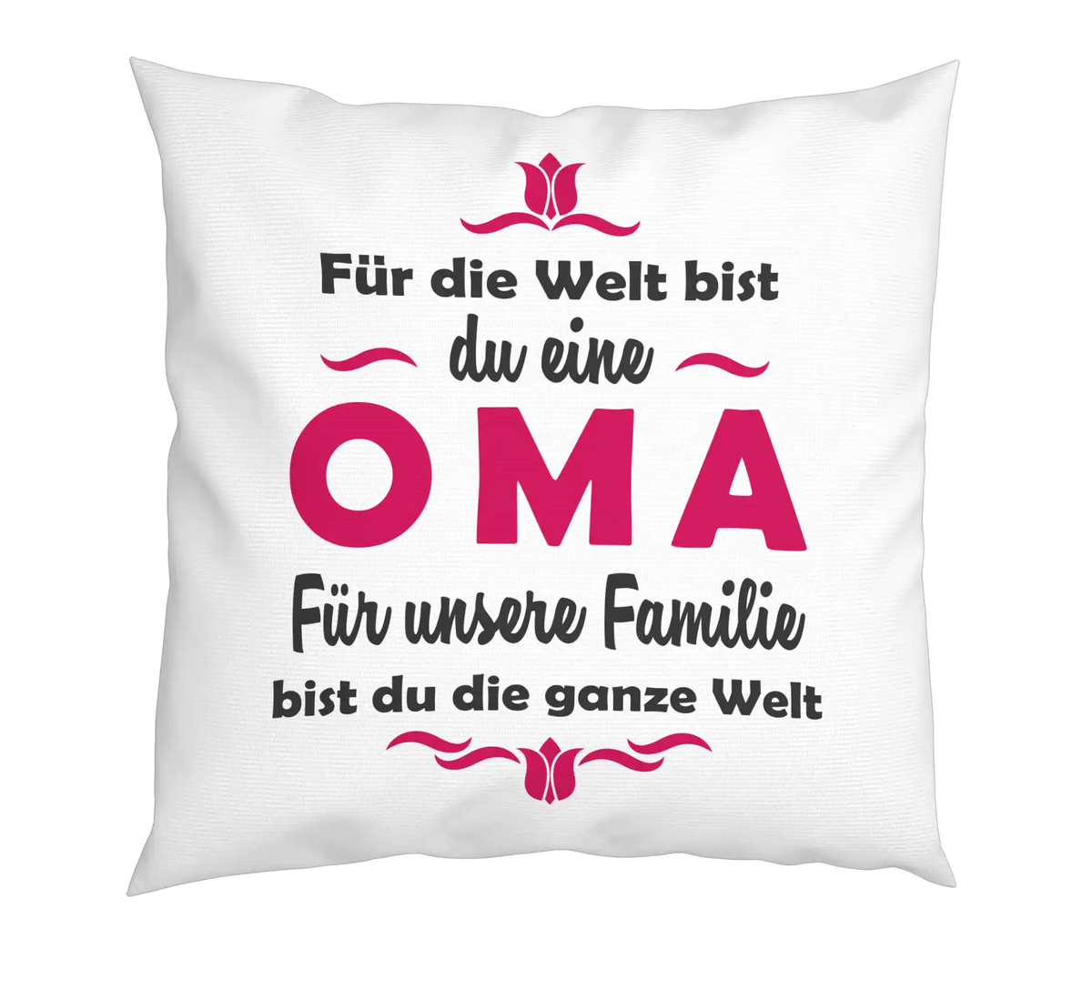 Kissen - Für die Welt bist du eine Oma