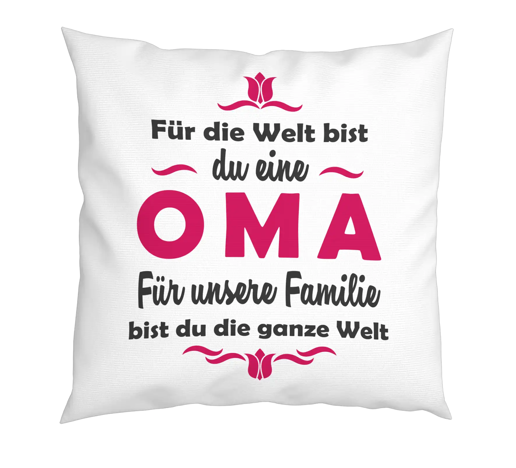 Kissen - Für die Welt bist du eine Oma