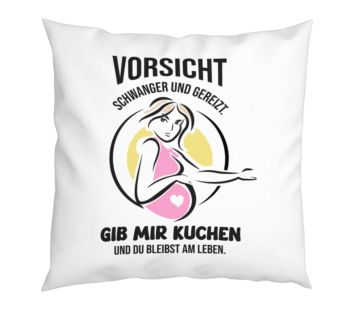 Kissen - Vorsicht Schwanger und gereizt