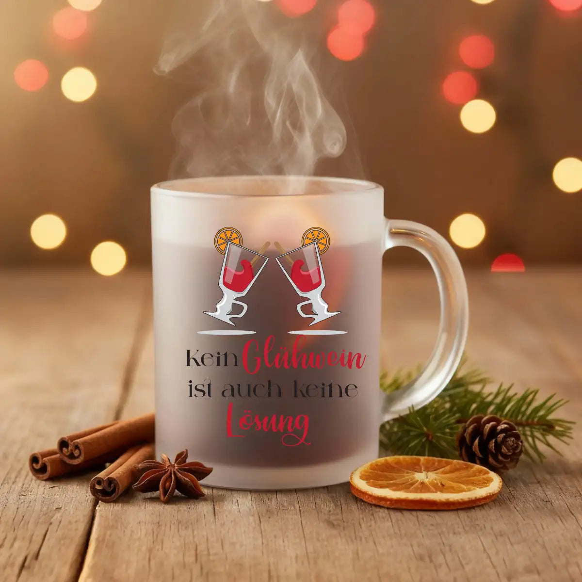 Glühweintasse - Kein Glühwein ist auch keine Lösung