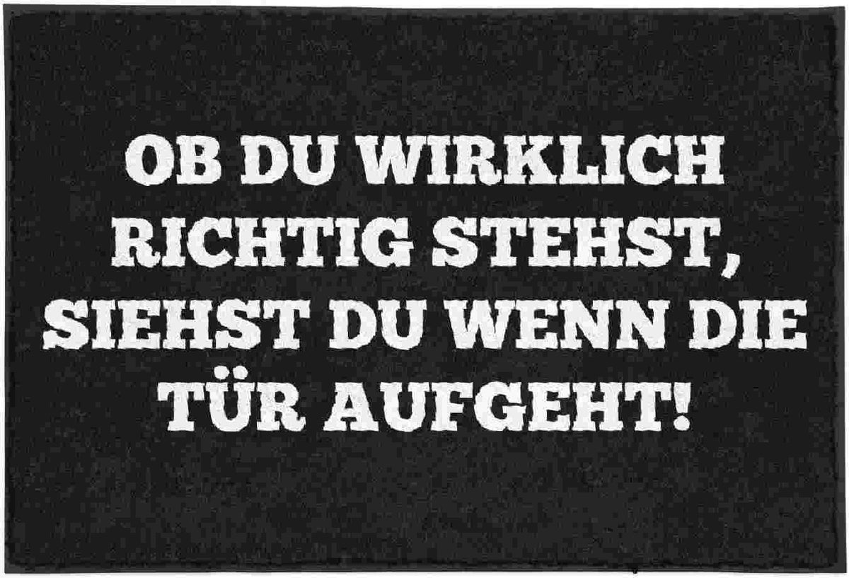 Fußmatten - Ob du wirklich richtig stehst