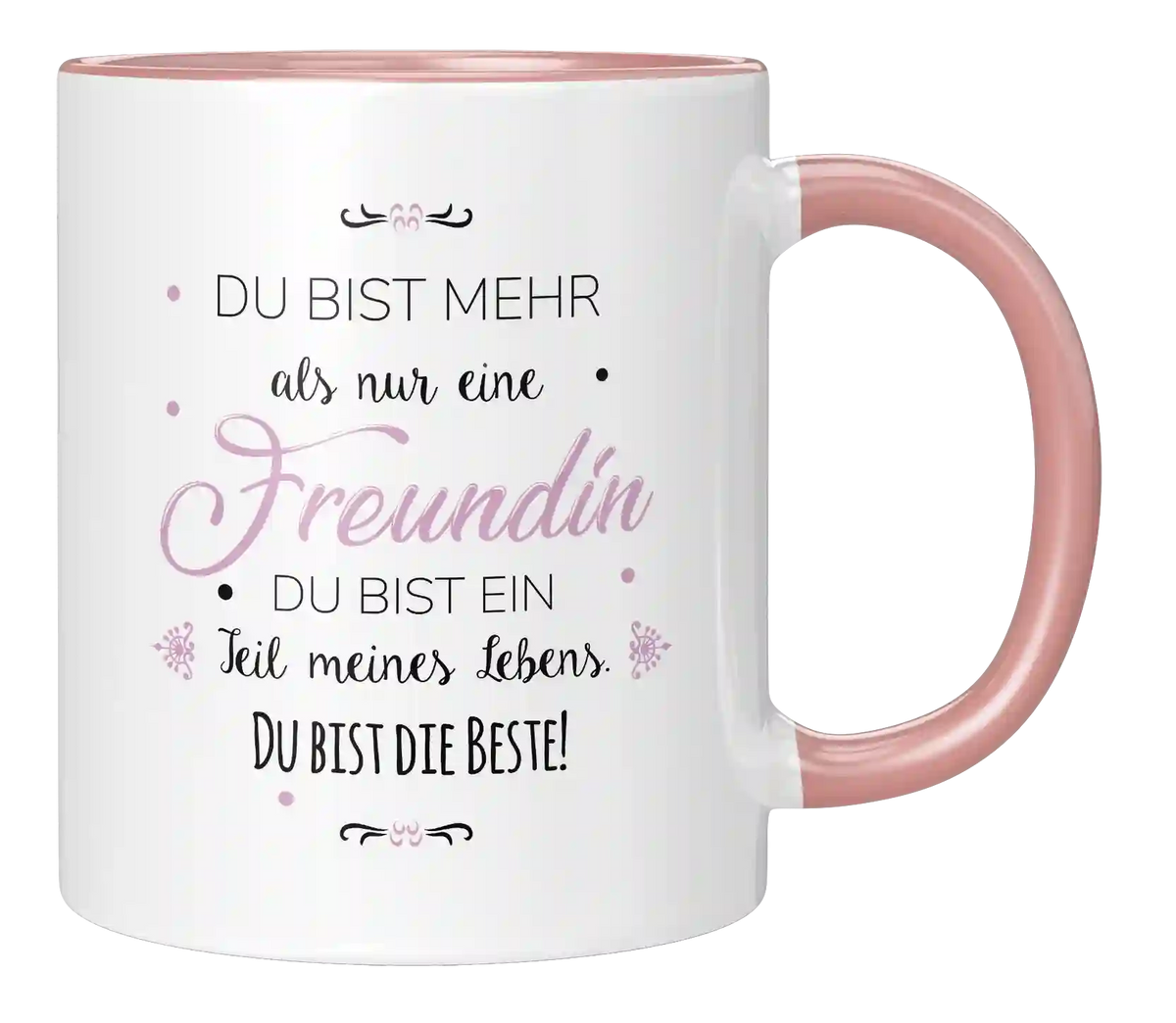 Tasse - Du bist mehr als nur eine Freundin!