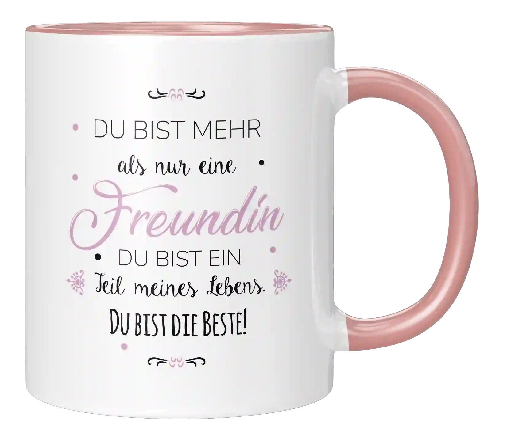 Tasse - Du bist mehr als nur eine Freundin!