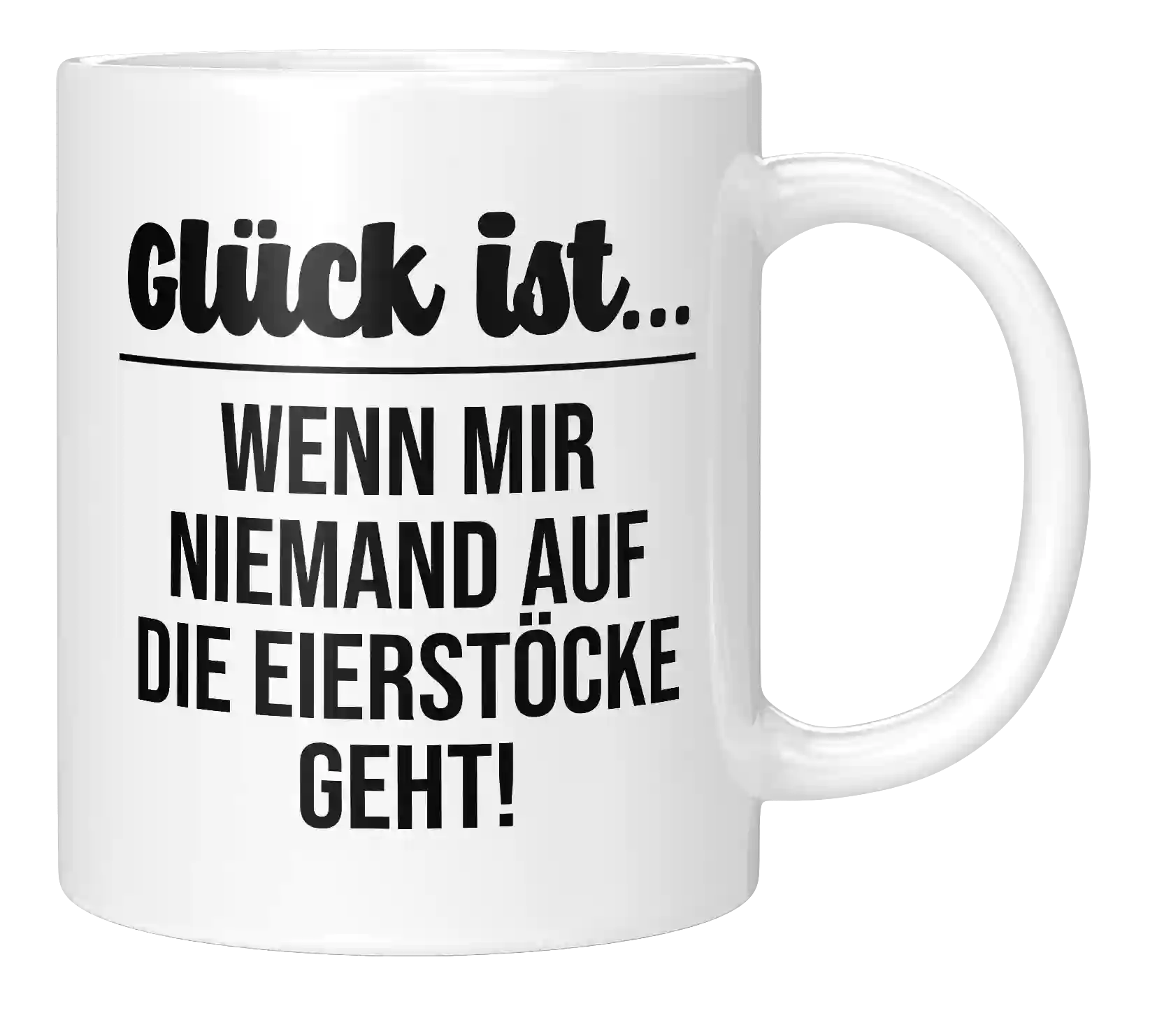 Tasse - Wenn mir niemand auf die Eierstöcke geht!