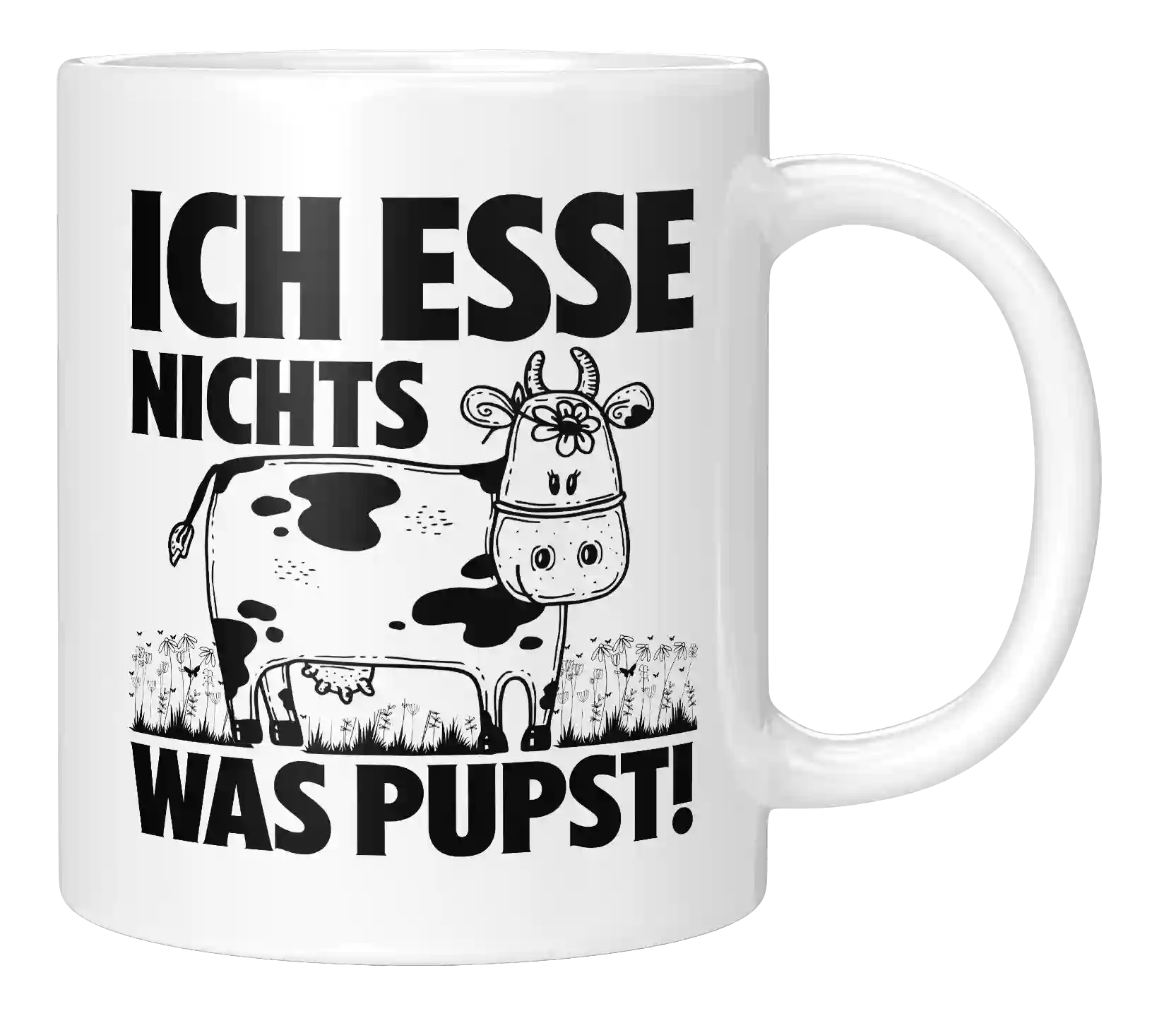 Tasse - Ich esse nichts was pupst