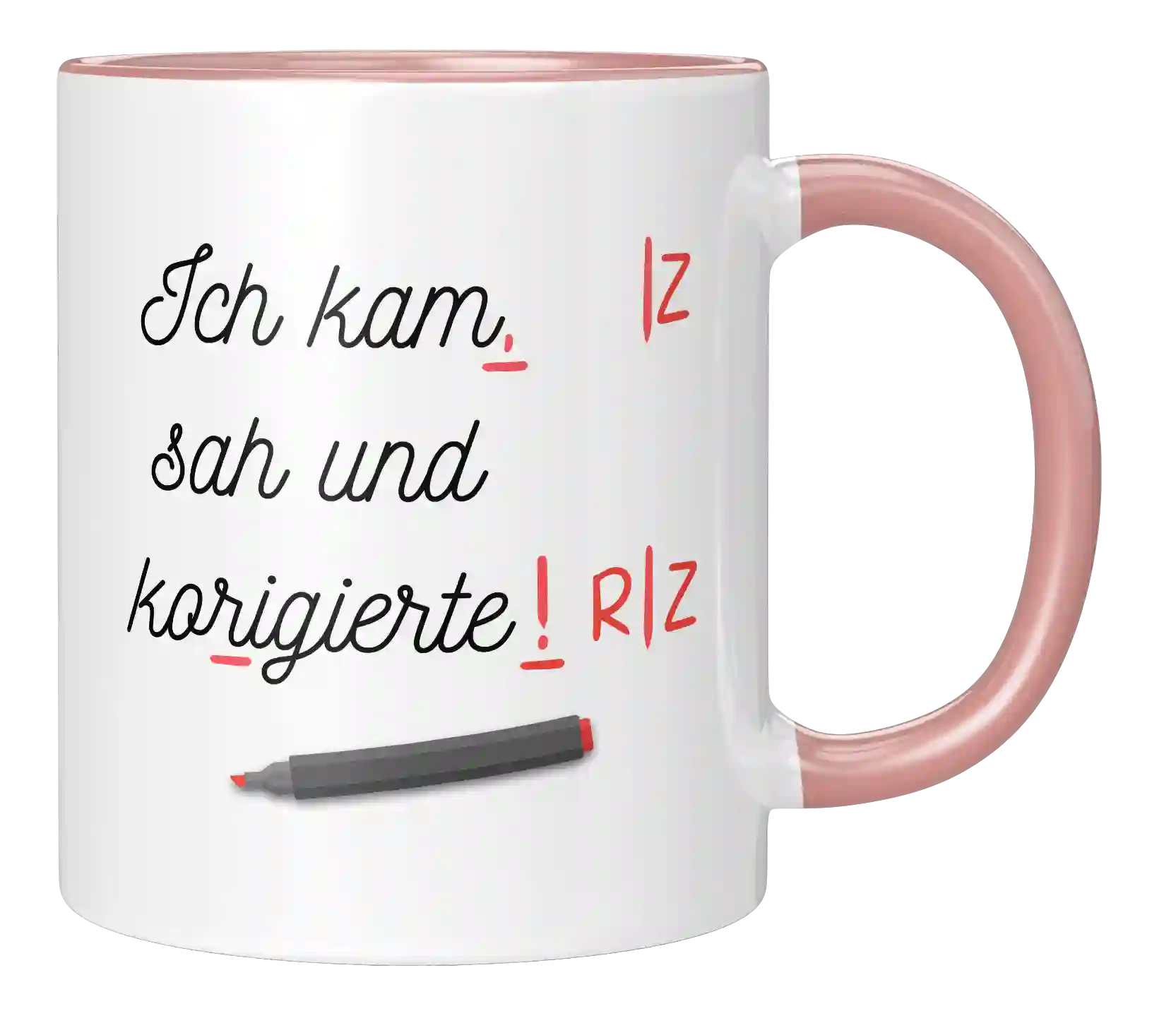 Tasse - Ich kam, sah und korrigierte