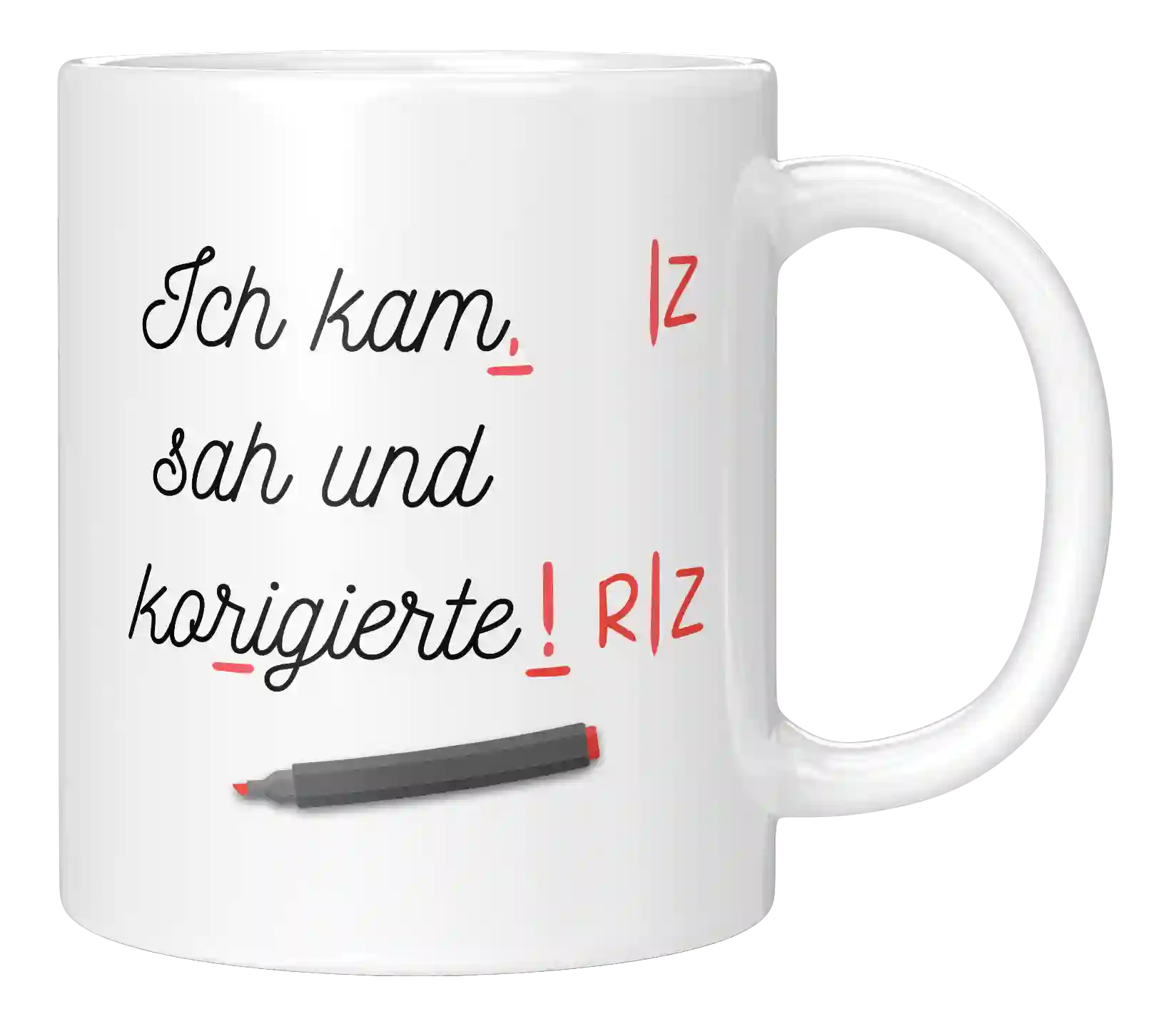 Tasse - Ich kam, sah und korrigierte