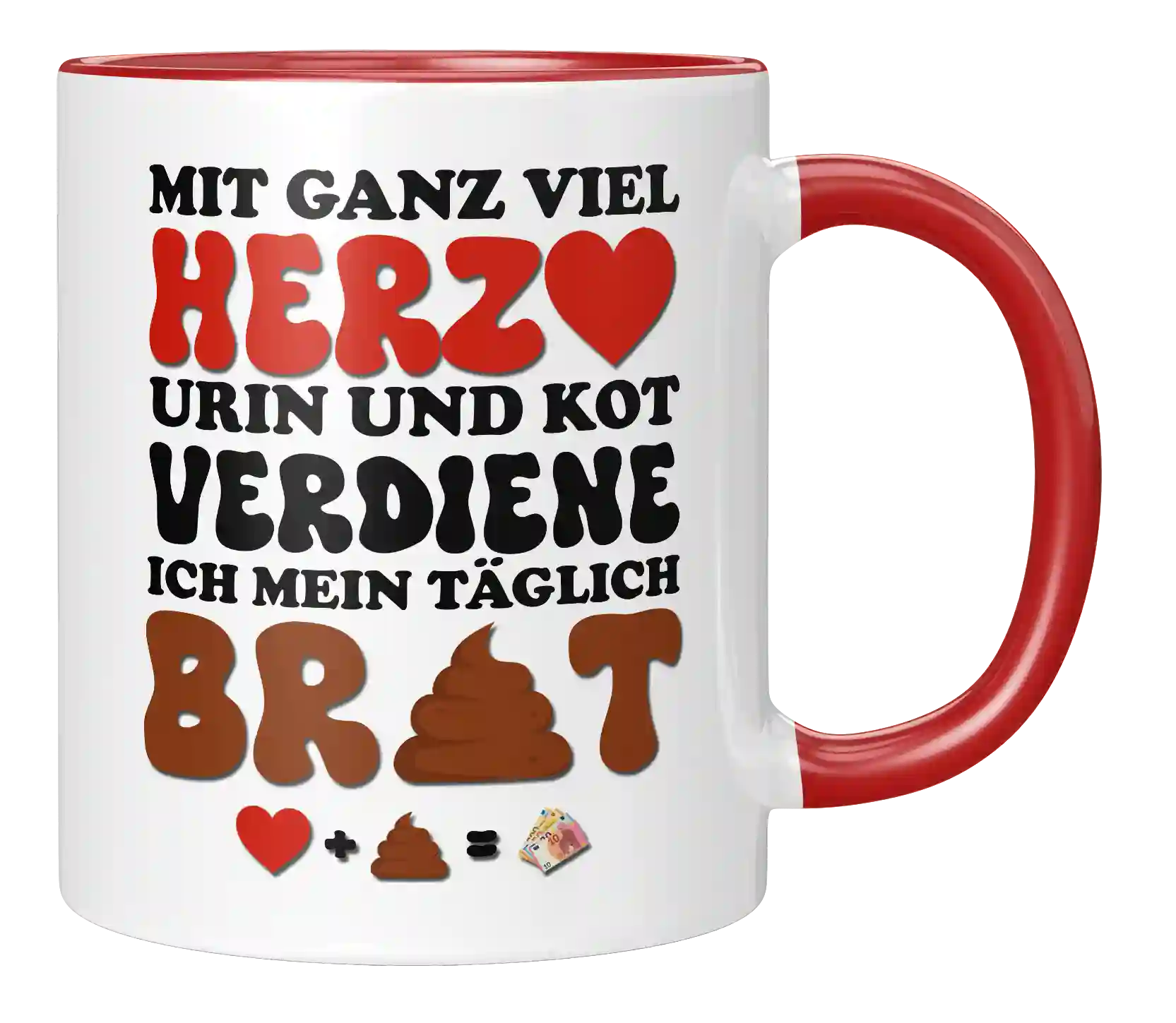 Tasse - Mit ganz viel Herz und Urin