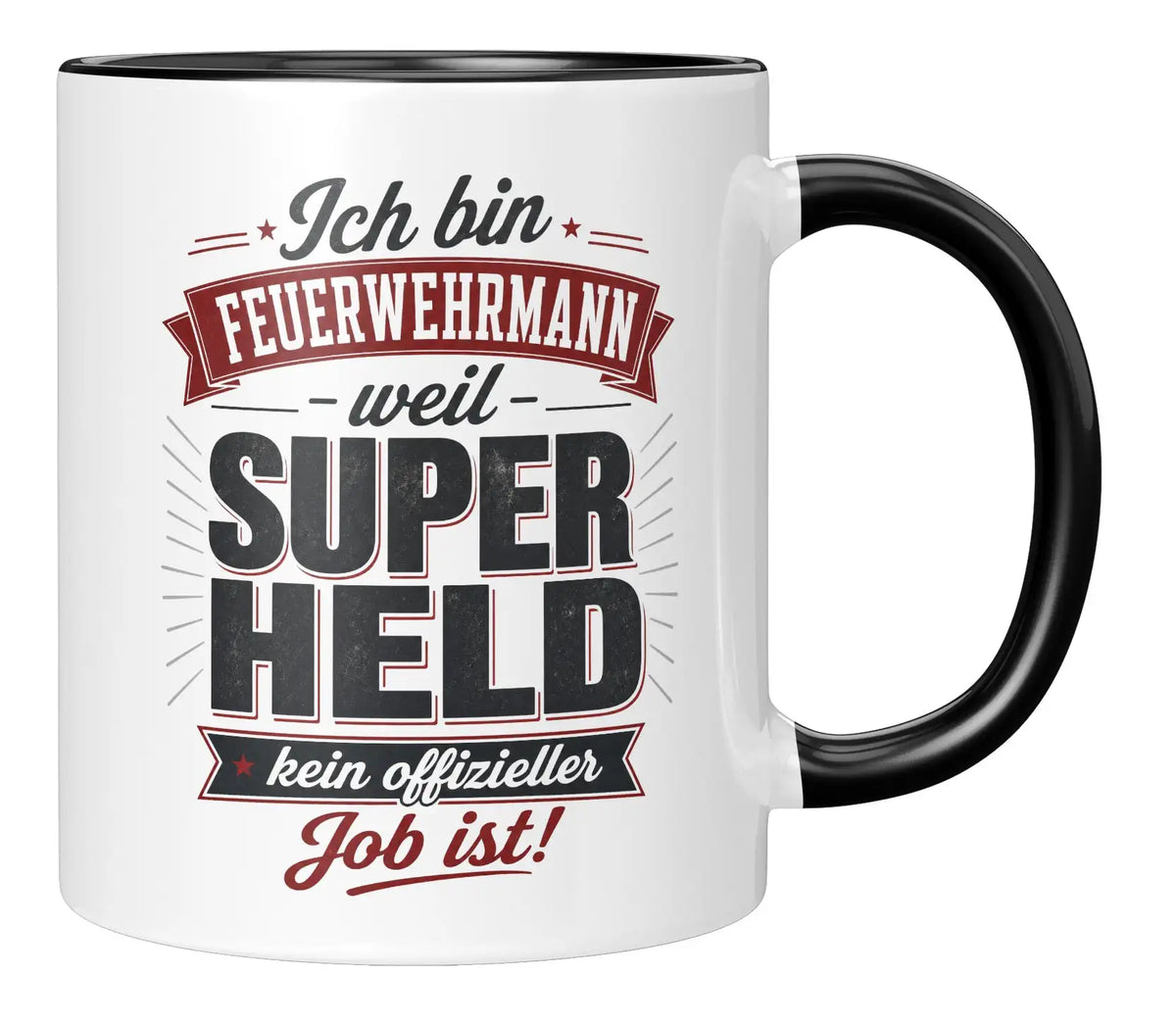 Tasse - Ich bin Feuerwehrmann weil Superheld kein offizieller Job ist!