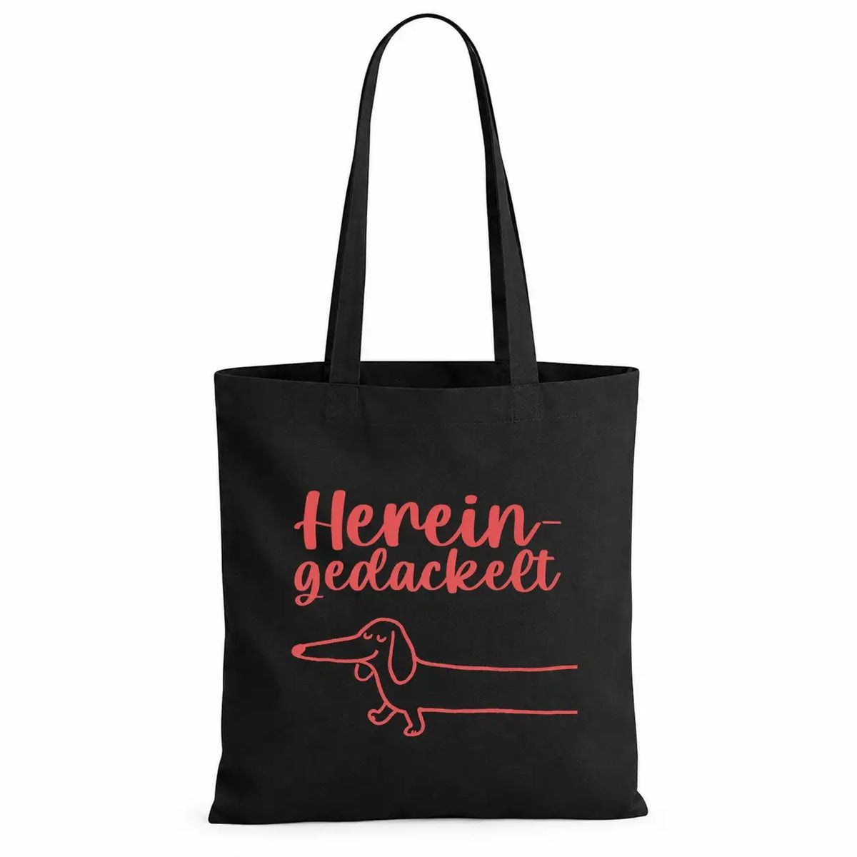 Baumwolltasche - Hereingedackelt Dackel Motiv