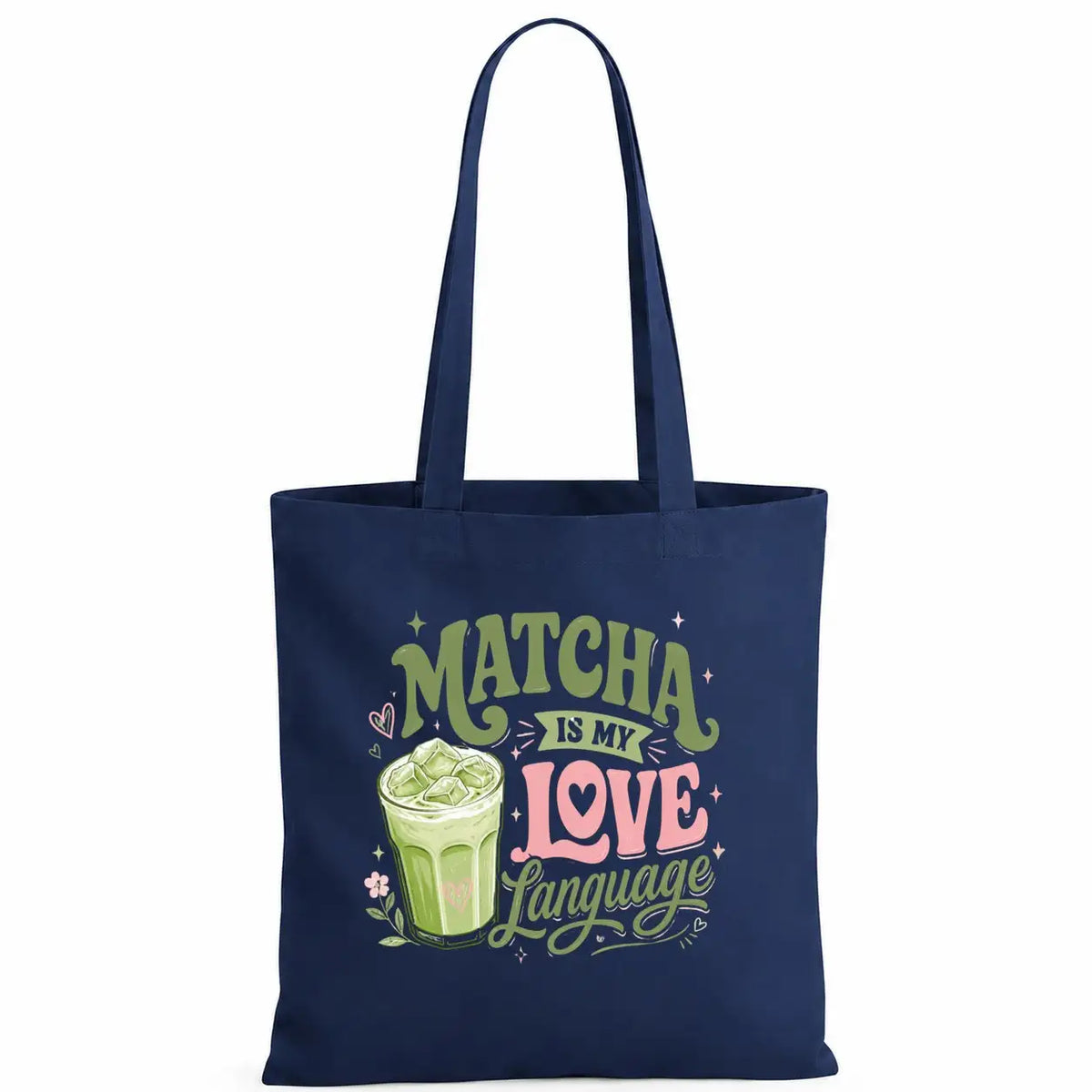 Baumwolltasche - Matcha is my love language