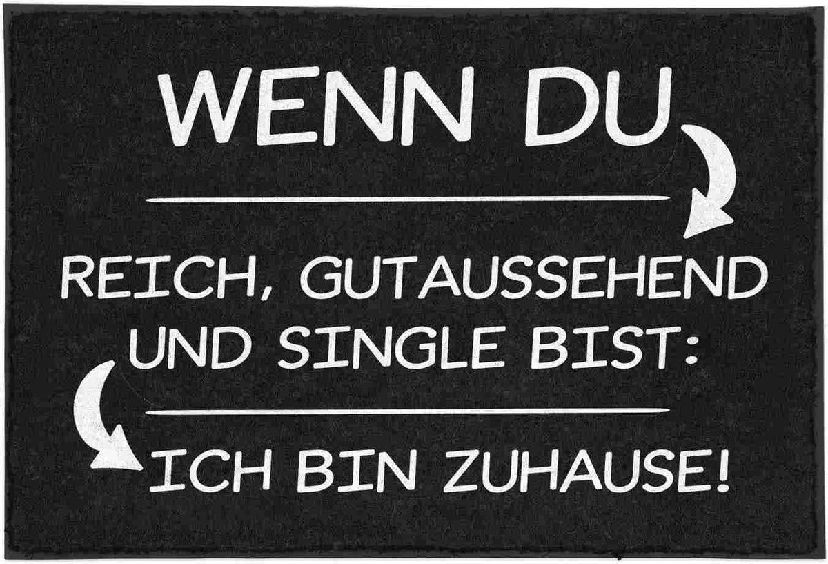 Fußmatten - Wenn du reich