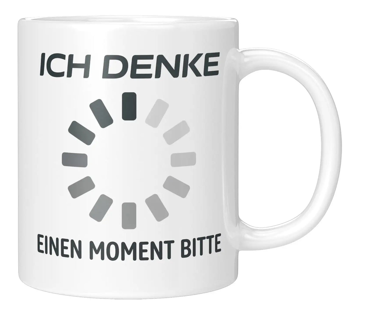 Tasse - Ich denke einen Moment bitte - Weiss