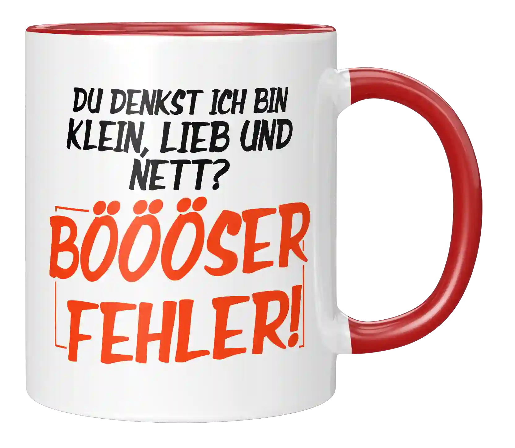 Tasse - Du denkst ich bin klein, lieb