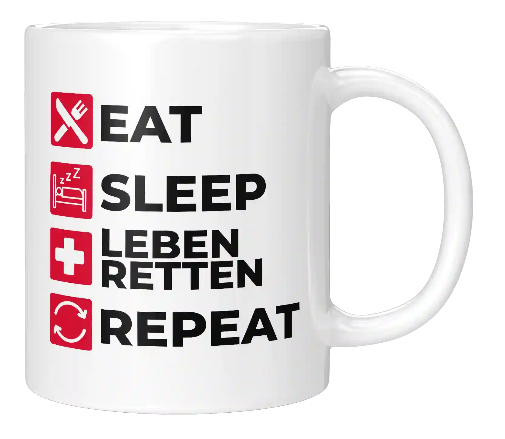 Tasse - Eat Sleap Repeat - Leben retten