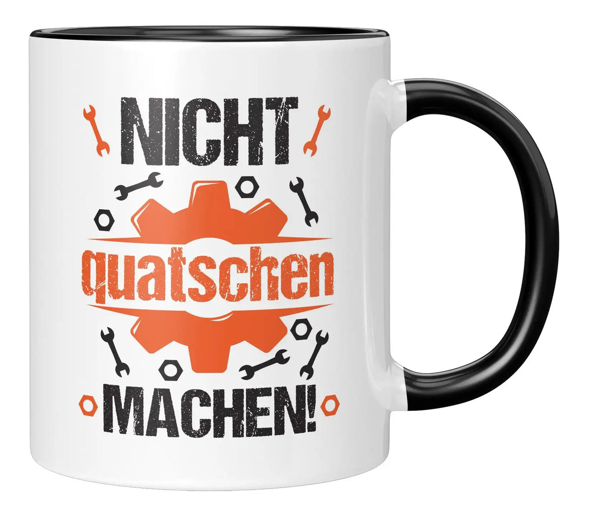 Tasse - NICHT quatschen MACHEN! - Schwarz