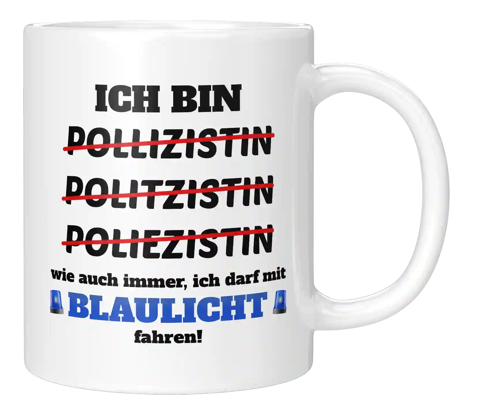 Tasse - Ich bin Polizistin!