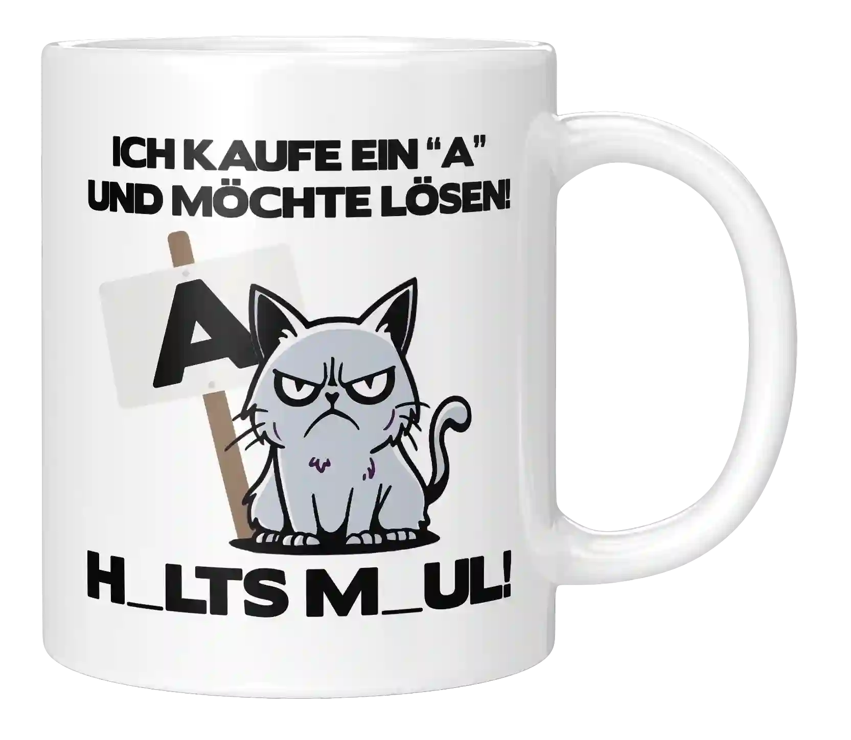 Tasse - Ich kaufe ein A und möchte lösen