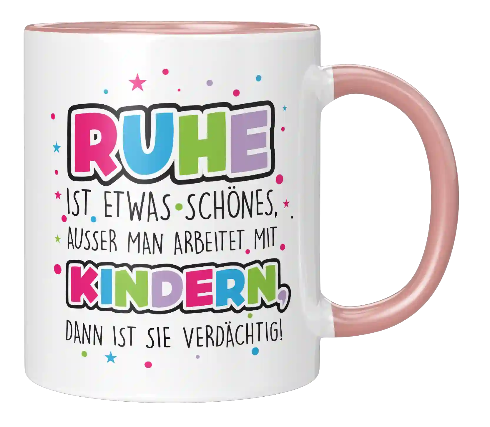 Tasse - Ruhe ist etwas Schönes.