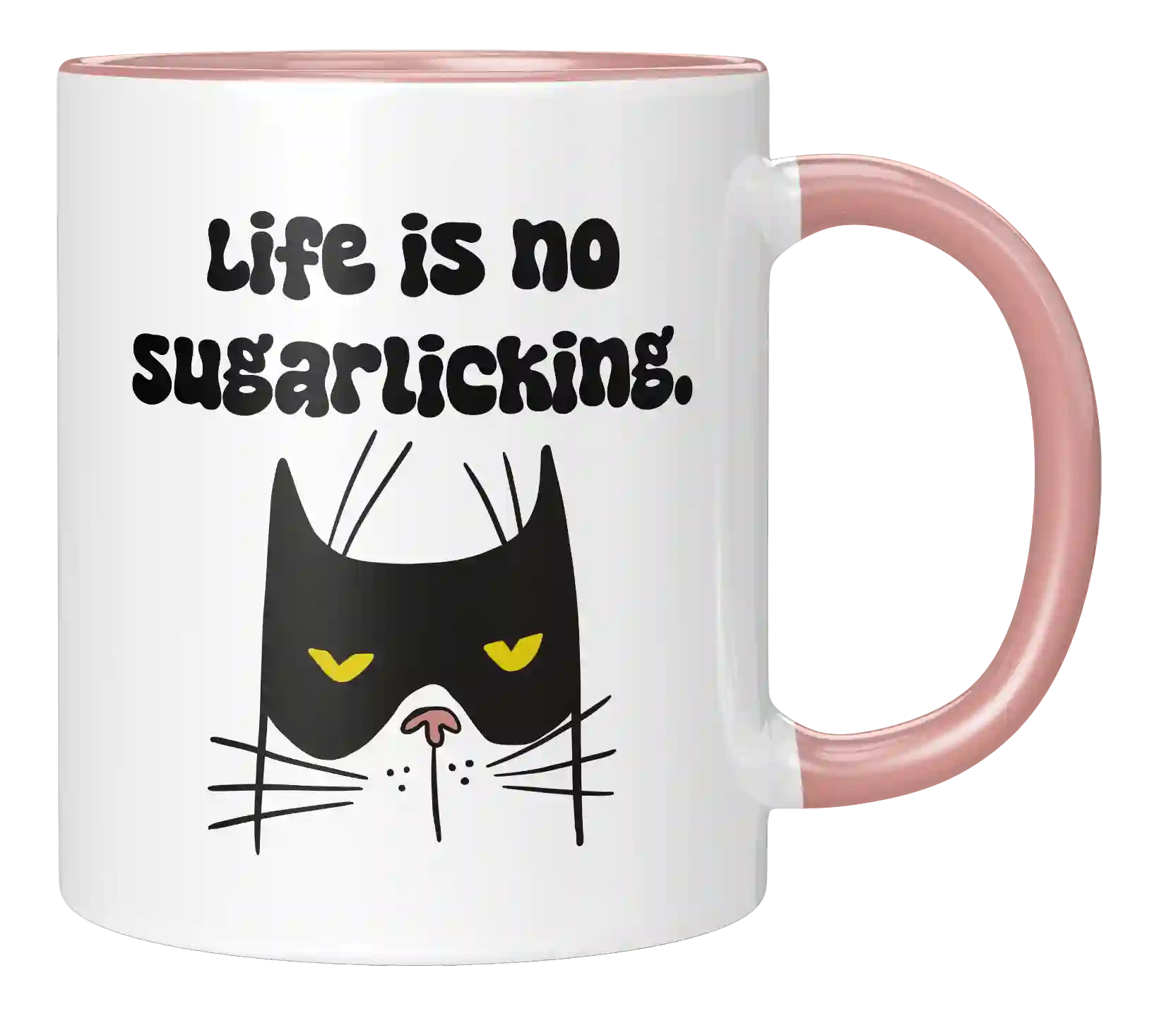 Tasse - Life is no sugarlicking