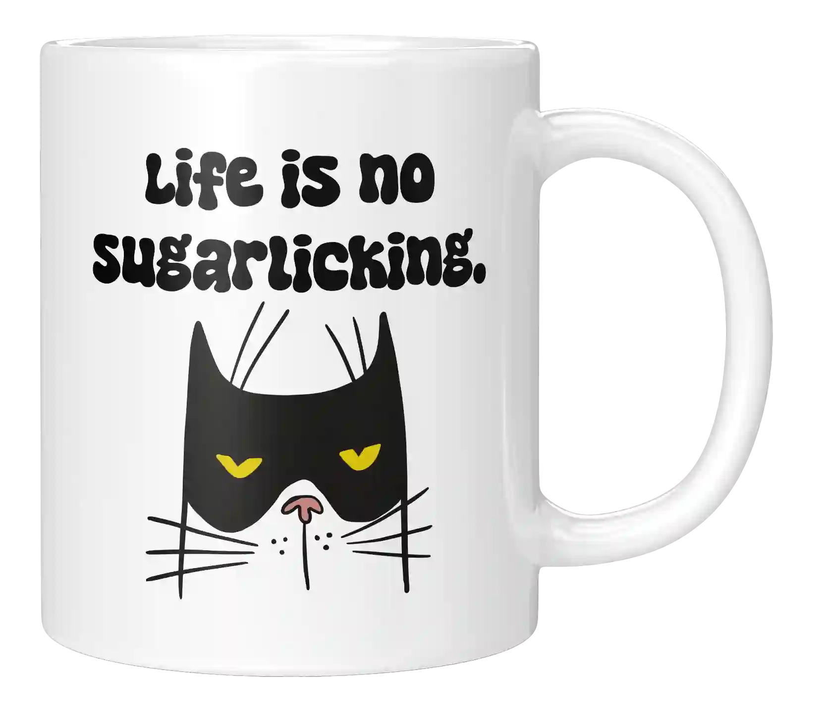 Tasse - Life is no sugarlicking