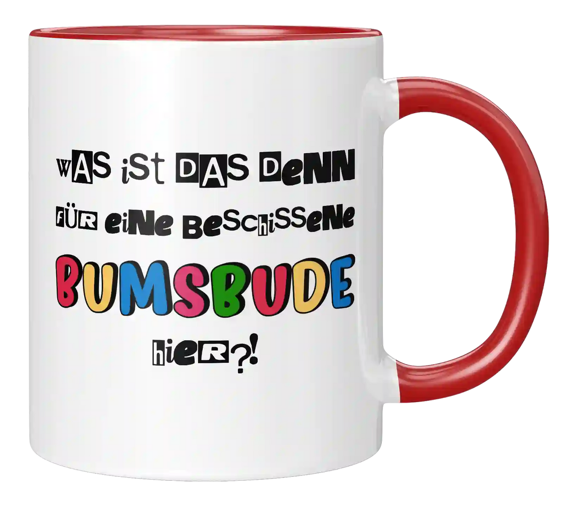 Tasse - Beschissene Bumsbude hier!